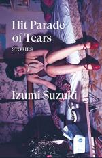 Hit Parade of Tears : Stories 