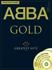 Abba Gold Greatest Hits Violin (Play Along Book & Cds) 