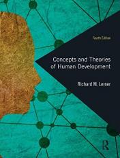 Concepts and Theories of Human Development 4th
