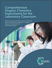 Comprehensive Organic Chemistry Experiments for the Laboratory Classroom 