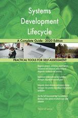 Systems Development Lifecycle a Complete Guide - 2020 Edition 