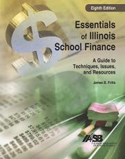 Essentials of Illinois School Finance Eighth Edition