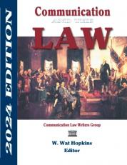 Communication and the Law 2024 Edition : 2024 Edition 