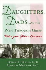 Daughters, Dads, and the Path Through Grief : Tales from Italian America 