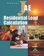 ANSI/ACCA 2 Manual J8AE - 2016 Residential Load Calculation (8th Edition - AE) : Version 2. 5