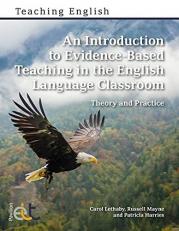 An Introduction to Evidence-Based Teaching in the English Language Classroom 