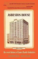 Asbestos House : The Secret History of James Hardie Industries 2nd