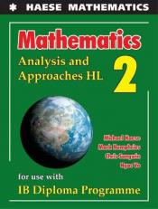 Mathematics: Analysis and Approaches HL, 2: For IB Diploma Programme