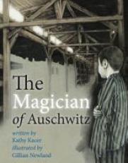 The Magician of Auschwitz 