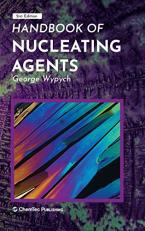 Handbook of Nucleating Agents 2nd