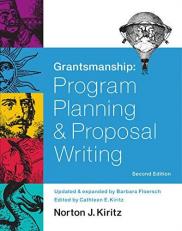 Grantsmanship : Second Edition: Program Planning and Proposal Writing