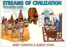 Streams of Civilization Vol. 1 : Earliest Times to the Discovery of the New World Vol 1 