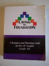 A Resource and Planing Guide for Pre-AP English Grade Ten (Laying the Foundation)