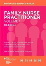 Family Nurse Practitioner Review and Resource Manual, 5th Edition, Volume 1