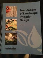 Foundations of Landscape Irrigation Design, 3rd Edition