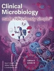 Clinical Microbiology Made Ridiculously Simple 8th