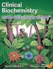 Clinical Biochemistry Made Ridiculously Simple 4th