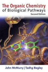 The Organic Chemistry of Biological Pathways 2nd