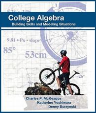 College Algebra: Building Skills and Modeling Situations (paperback) with Access 