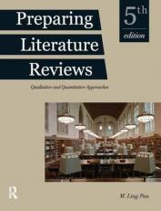 Preparing Literature Reviews : Qualitative and Quantitative Approaches 5th