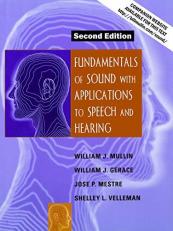 Fundamentals of Sound with Applications to Speech and Hearing 2nd