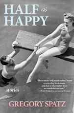 Half As Happy : Stories 