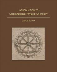 Introduction to Computational Physical Chemistry 