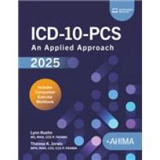 ICD-10-PCS: an Applied Approach 2025