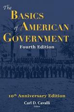 The Basics of American Government : 4th Edition