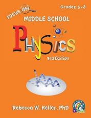 Focus on Middle School Physics Student Textbook-3rd Edition (softcover)