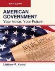 AMERICAN GOVERNMENT, Your Voice, Your Future, Sixth Edition Election Update (Paperback-4C)