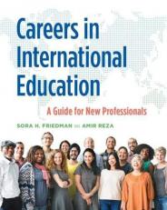 Careers in International Education : A Guide for New Professionals 