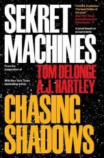 Sekret Machines Bk. 1 : Chasing Shadows