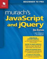 Murach's JavaScript and JQuery (3rd Edition)