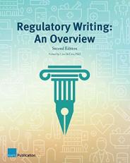 Regulatory Writing: an Overview, Second Edition