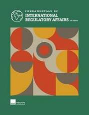 Fundamentals of International Regulatory Affairs, Fifth Edition