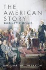 The American Story : Building the Republic 