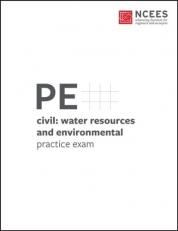 PE Civil: Water Resources and Environmental Practice Exam 