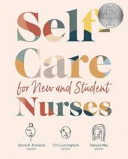 Self-Care for New and Student Nurses 