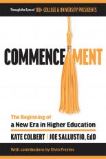 Commencement: The Beginning of a New Era in Higher Education 22nd