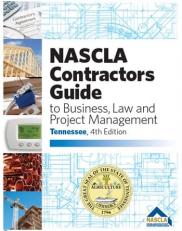 TENNESSEE-NASCLA Contractors Guide to Business, Law and Project Management, Tennessee 4th Edition