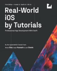 Real-World IOS by Tutorials (First Edition) : Professional App Development with Swift