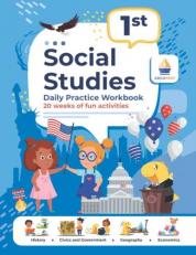 1st Grade Social Studies: Daily Practice Workbook | 20 Weeks of Fun Activities | History | Civic and Government | Geography | Economics | + Video ... Each Question (Social Studies by ArgoPrep)