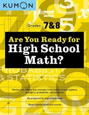 Grades 7&8 Are You Ready for High School Math?