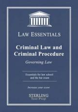 Criminal Law and Criminal Procedure, Law Essentials : Governing Law for Law School and Bar Exam Prep 