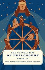 The Consolation of Philosophy (Canon Classics Literature Series) 