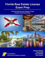 Florida Real Estate License Exam Prep : All-In-One Review and Testing to Pass Florida's Real Estate Exam