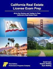 California Real Estate License Exam Prep : All-In-One Review and Testing to Pass California's Real Estate Exam