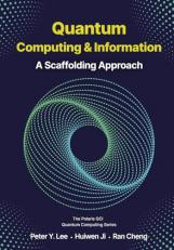 Quantum Computing and Information : A Scaffolding Approach 