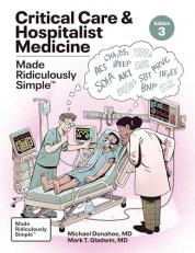 Critical Care and Hospitalist Medicine Made Ridiculously Simple 3rd